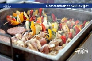 Sommerliches Grillbuffet Catering Oberbayern